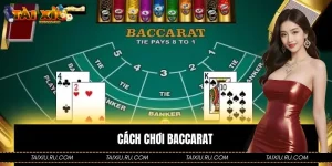 Cách Chơi Baccarat Từ A Đến Z| Chiến Thuật Đánh Đâu Thắng Đó