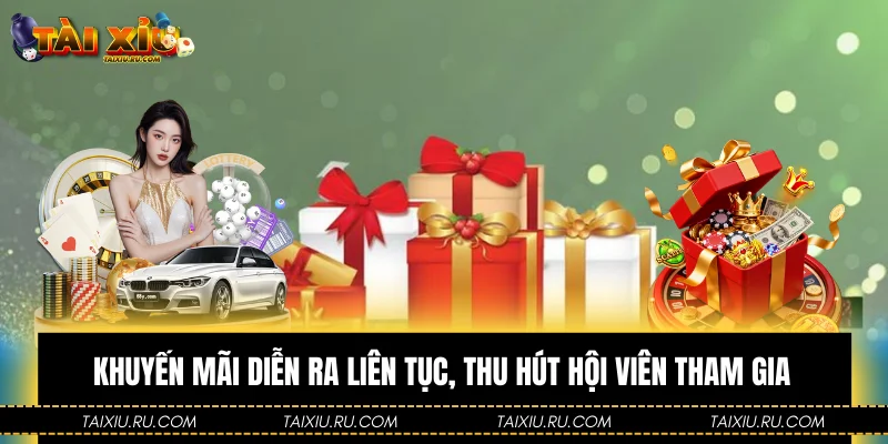 Khuyến mãi diễn ra liên tục, thu hút hội viên tham gia